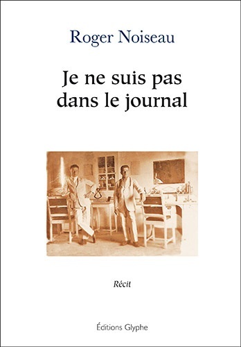 Je ne suis pas dans le journal - récit