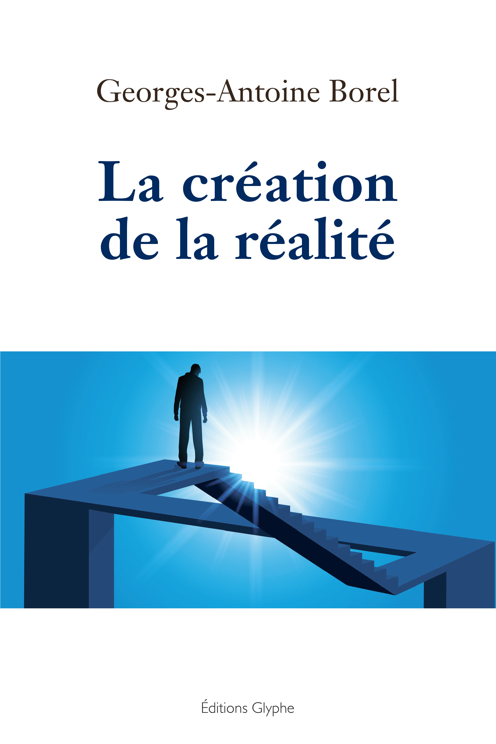 La création de la réalité