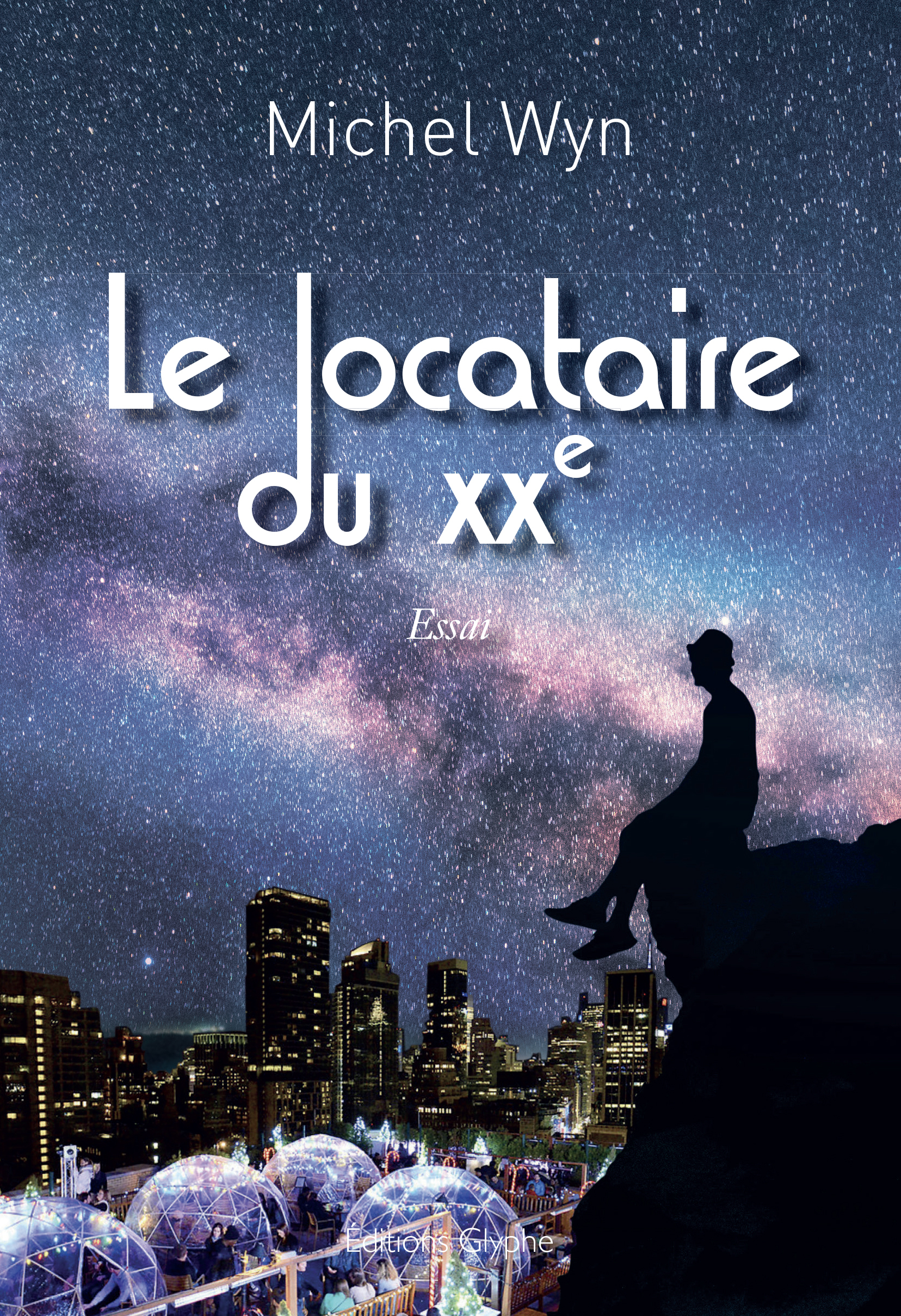 Le locataire du XXe - essai