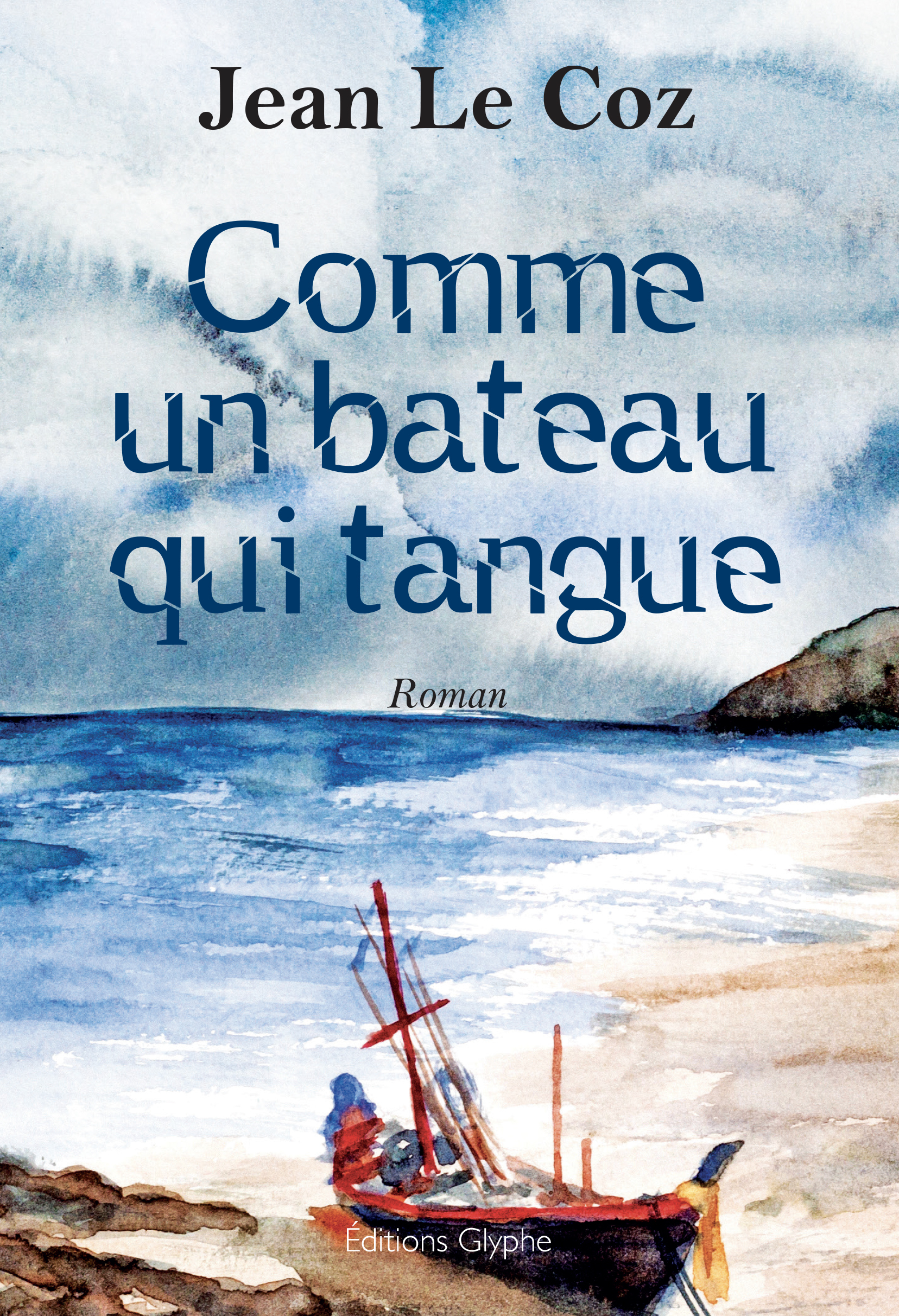 Comme un bateau qui tangue - roman