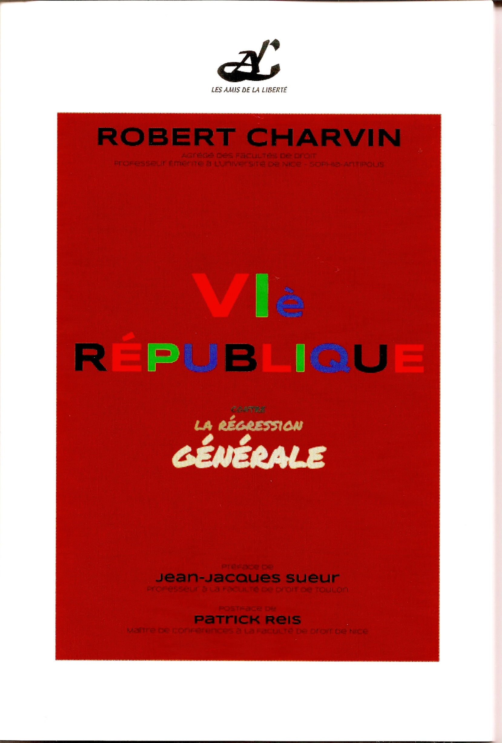 VI è REPUBLIQUE  contre La Régression Générale