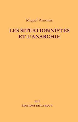 Situationnistes et l'anarchie (Les)