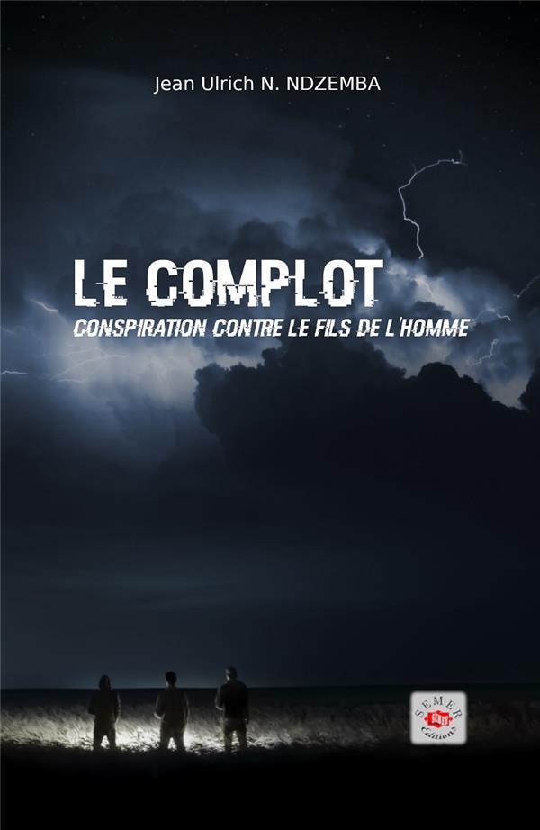 Le complot