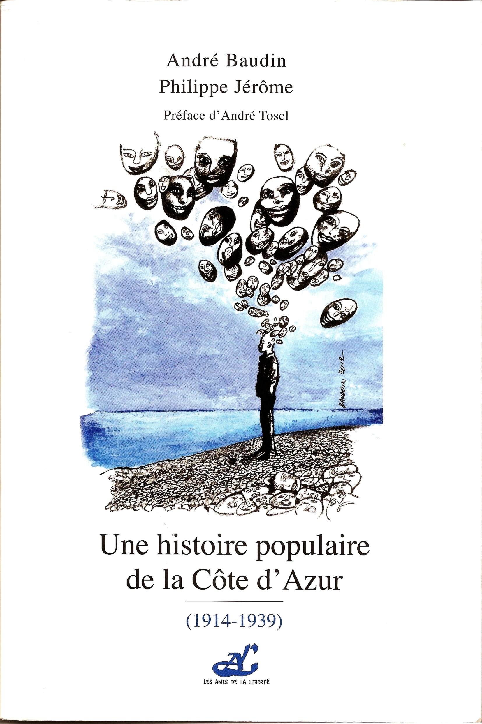 UNE HISTOIRE POPULAIRE DE LA COTE D'AZUR 1914/1939