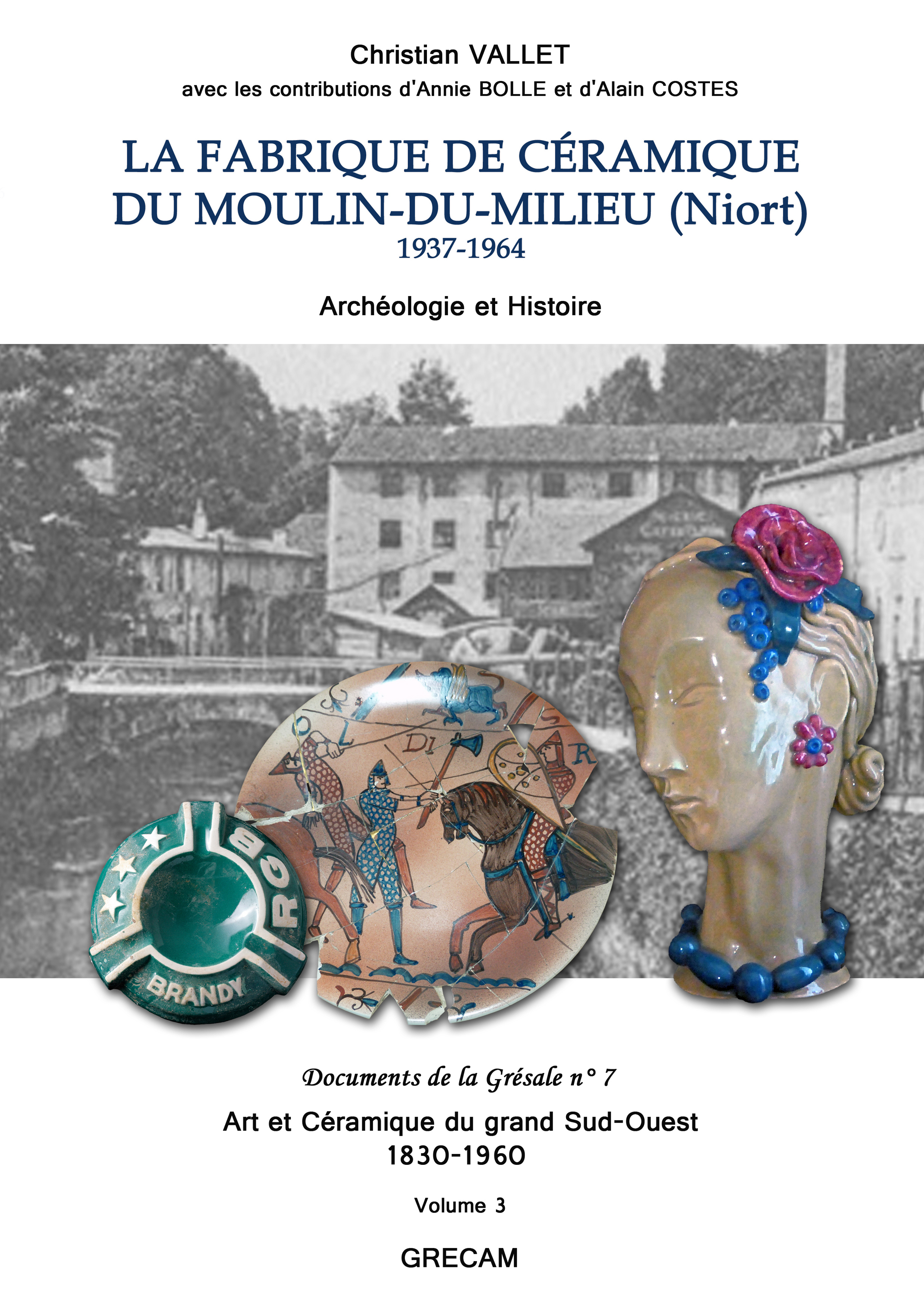 LA FABRIQUE DE CERAMIQUE DU MOULIN-DU-MILIEU (Niort)