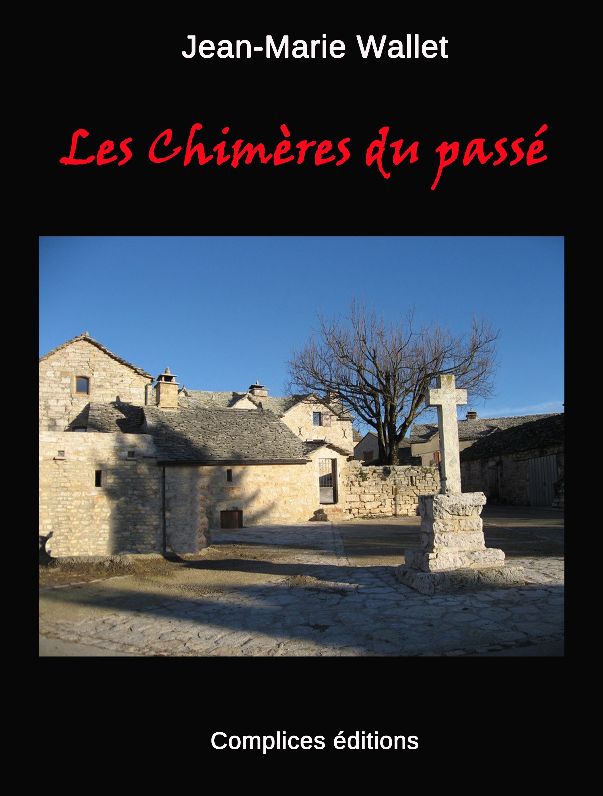 Les Chimères du passé