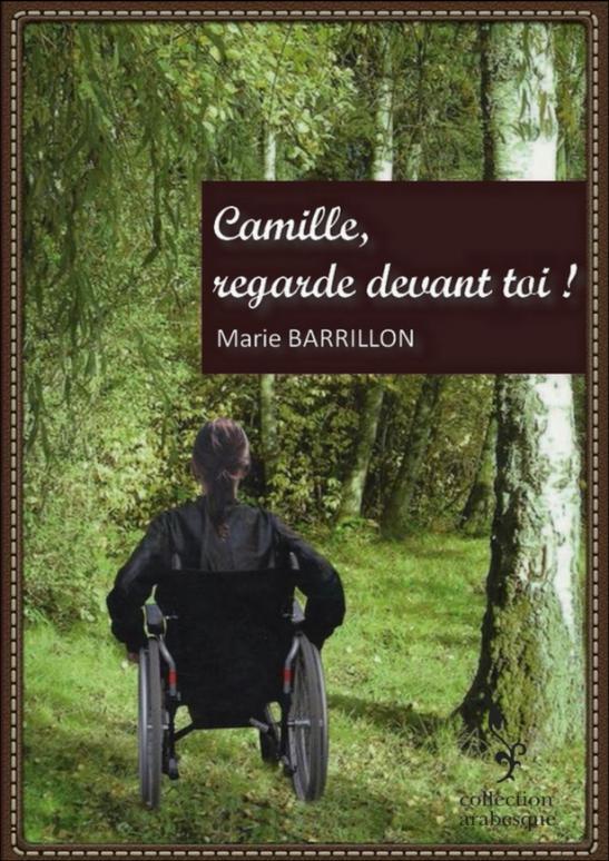 Camille, regarde devant toi !