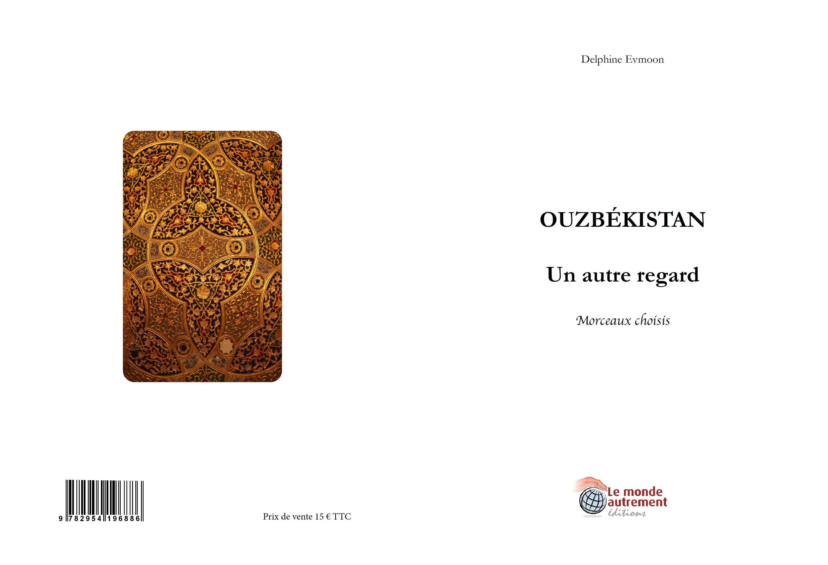 Ouzbékistan, un autre regard, morceaux choisis