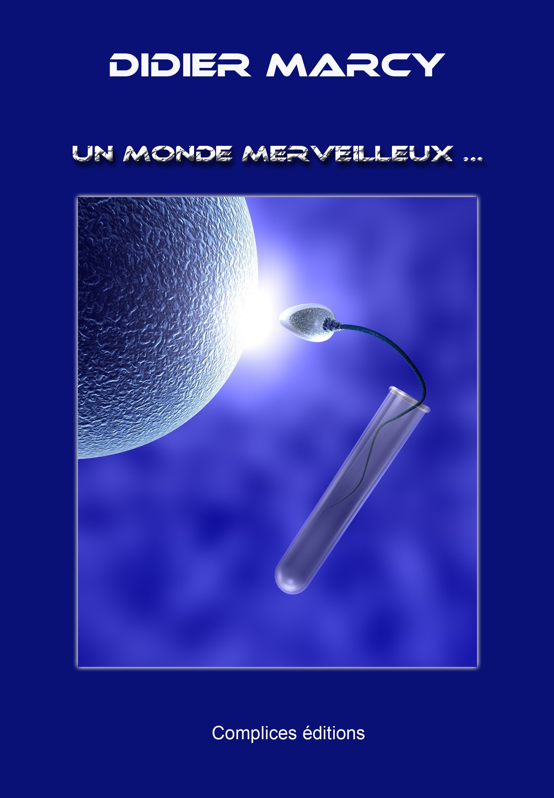 Un Monde Merveilleux