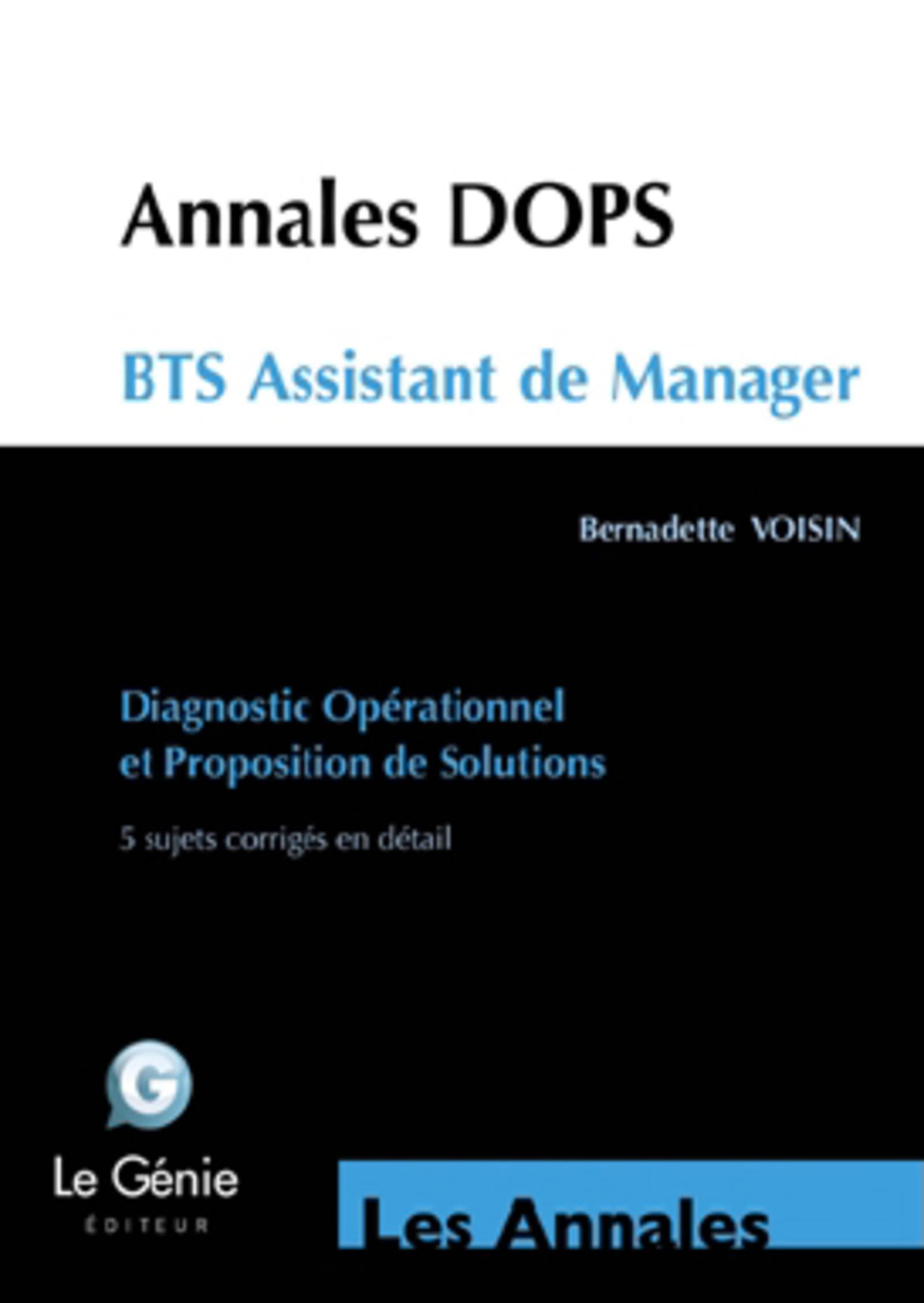 ANNALES BTS ASSISTANT MANAGER  E5 DOPS  5 SUJETS CORRIGES EN DETAIL