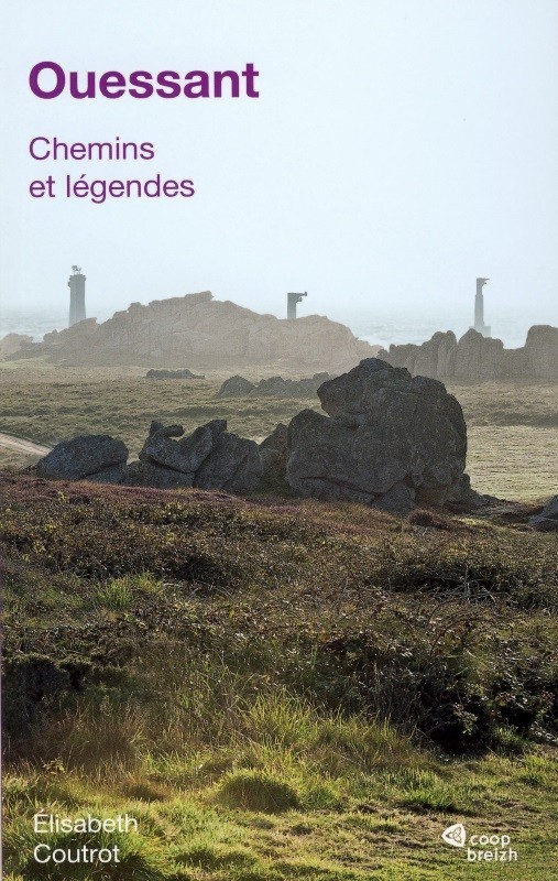 Ouessant chemins et légendes