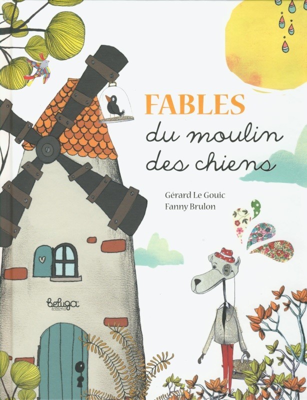 Fables du moulin des chiens