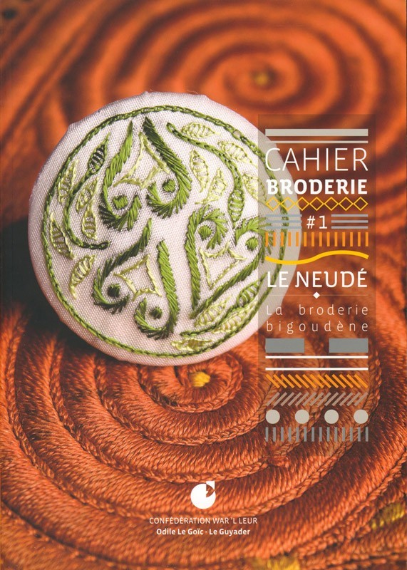 T 1 - CAHIER DE BRODERIE : LE NEUDE