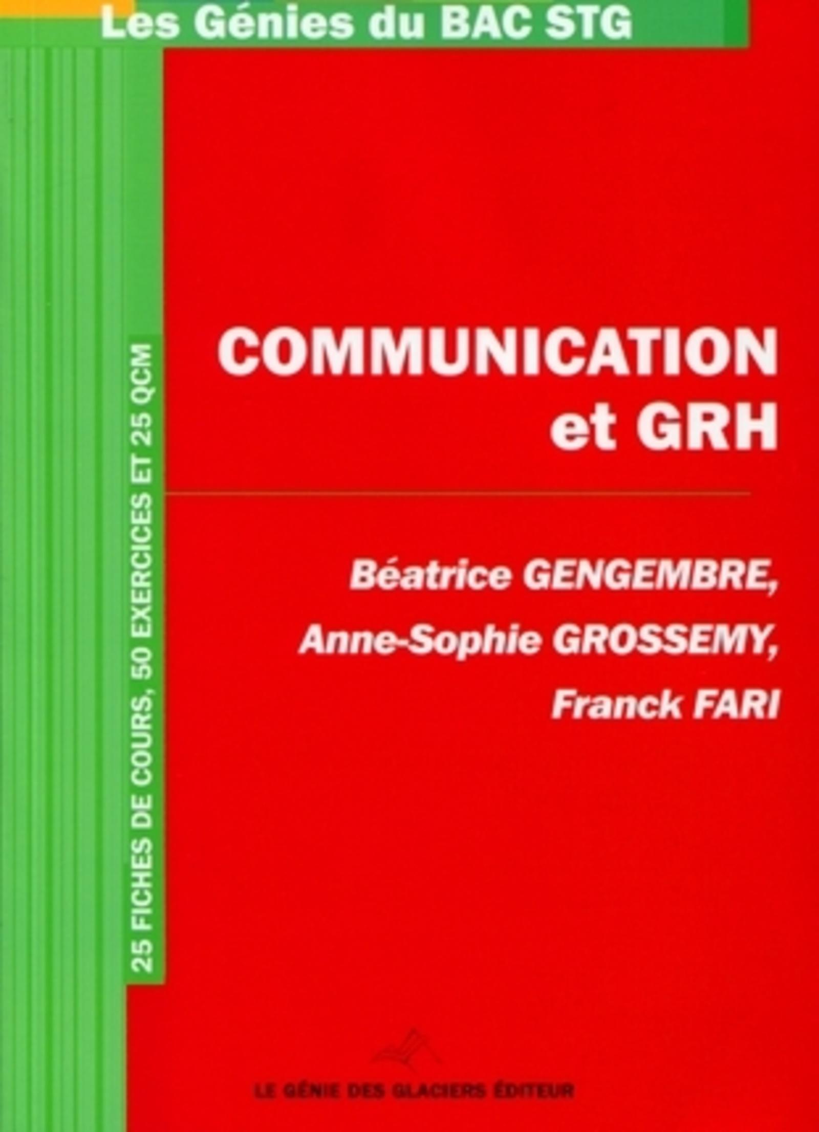 COMMUNICATION-GRH. 25 FICHES DE COURS? 50 EXERCICES ET 25 QCM