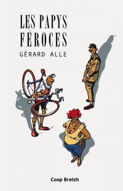 Les papys féroces - romans gris