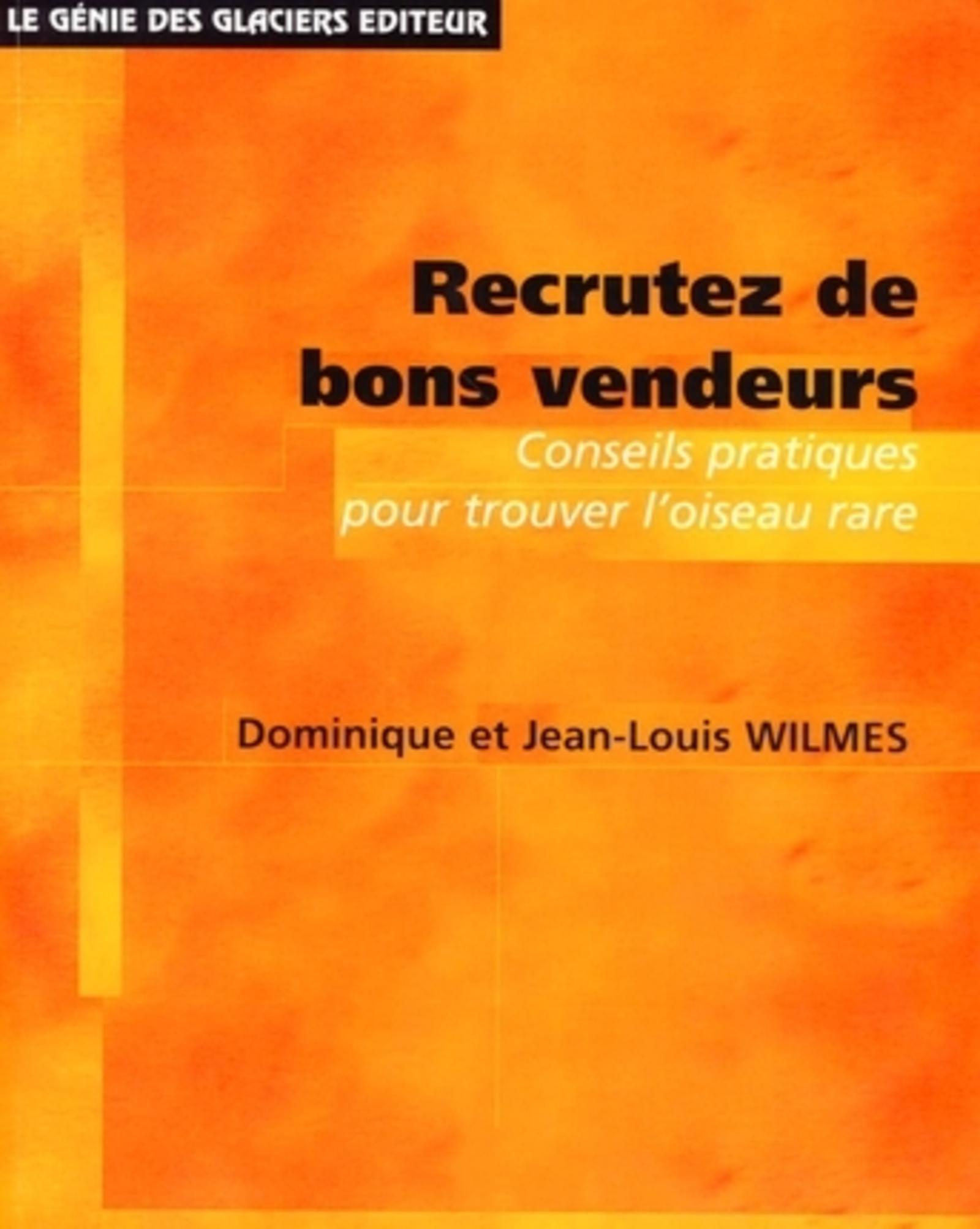 Recrutez de bons vendeurs