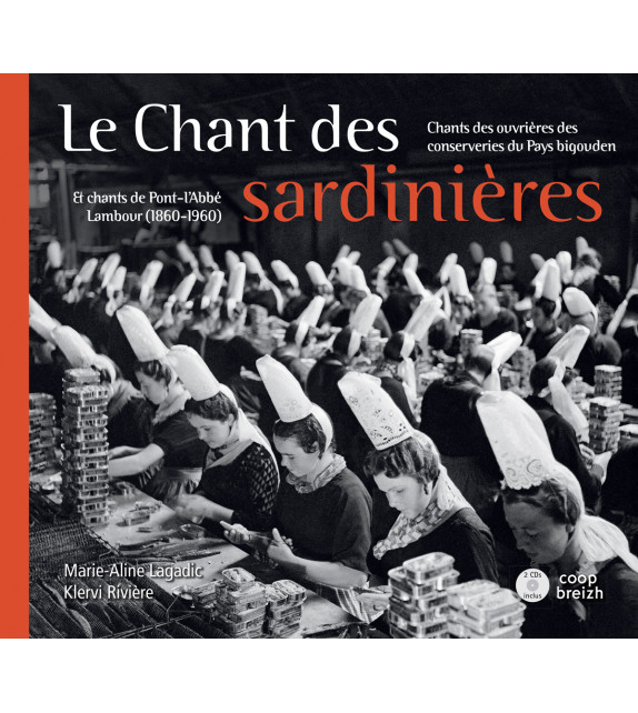 Le chant des sardinières - livre 2 CD