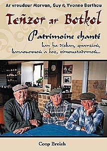 Teñzor ar Botkol - patrimoine chanté des frères Morvan
