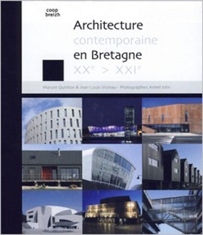 Architecture contemporaine en Bretagne, XXe-XXIe