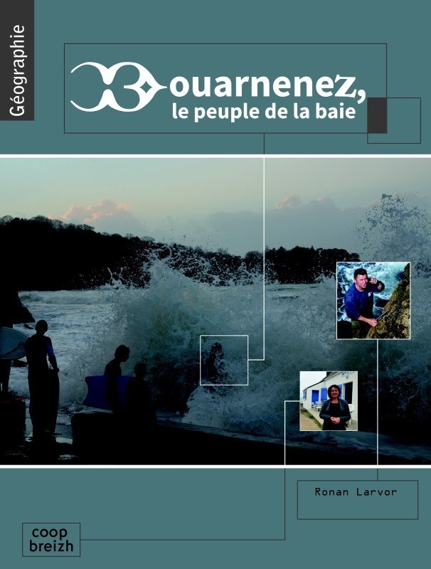 Douarnenez, le peuple de la baie