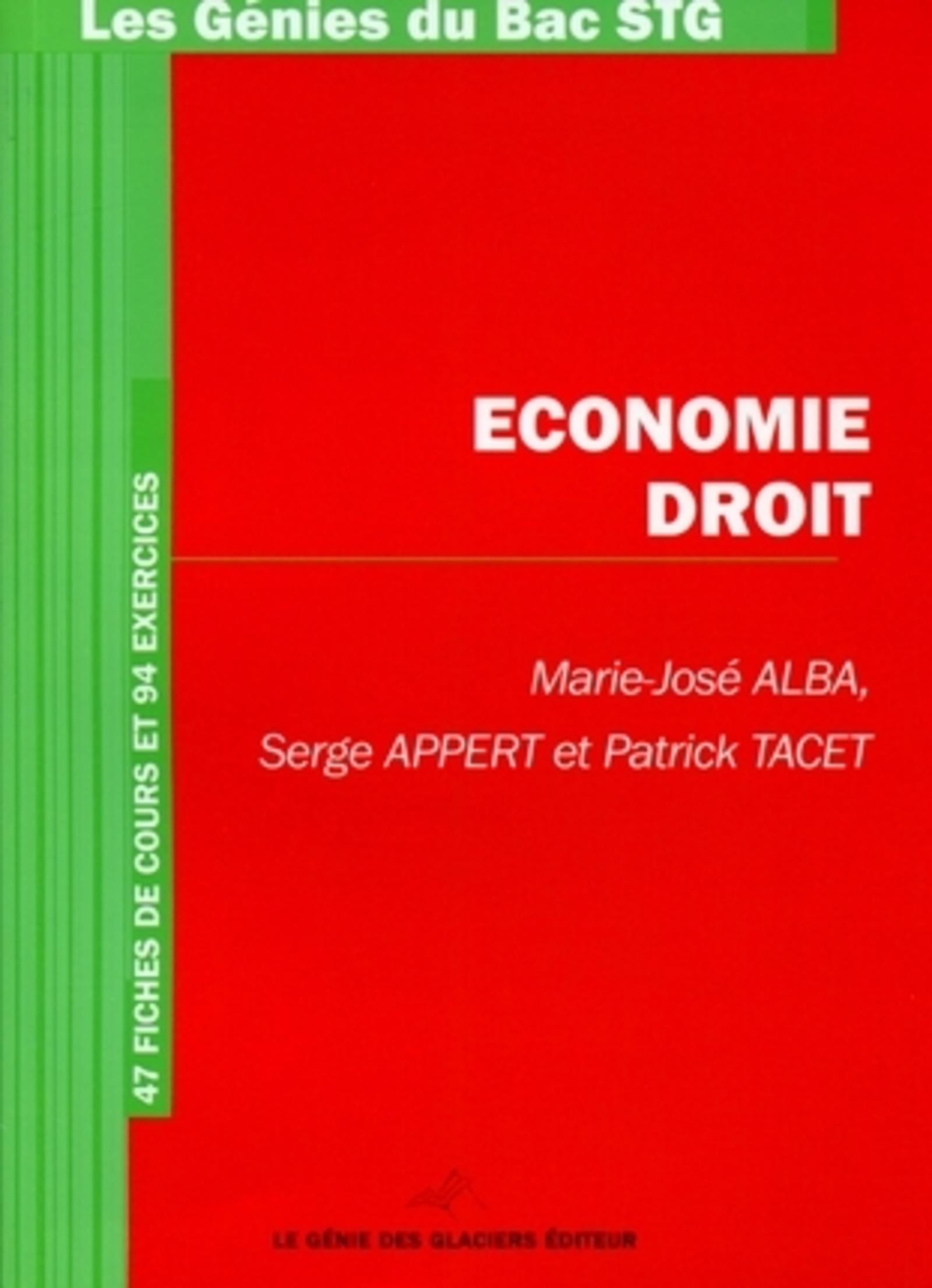 ECONOMIE-DROIT. 47 FICHES DE COURS ET 94 EXERCICES