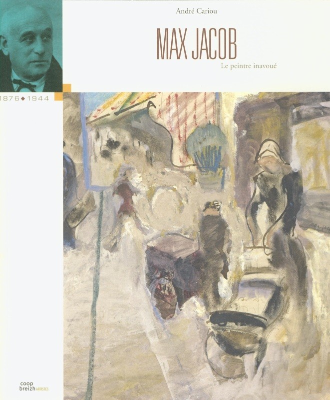 Max JACOB, le peintre inavoué