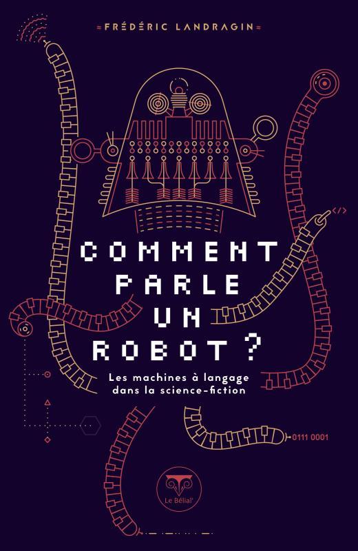 Comment parle un robot ?