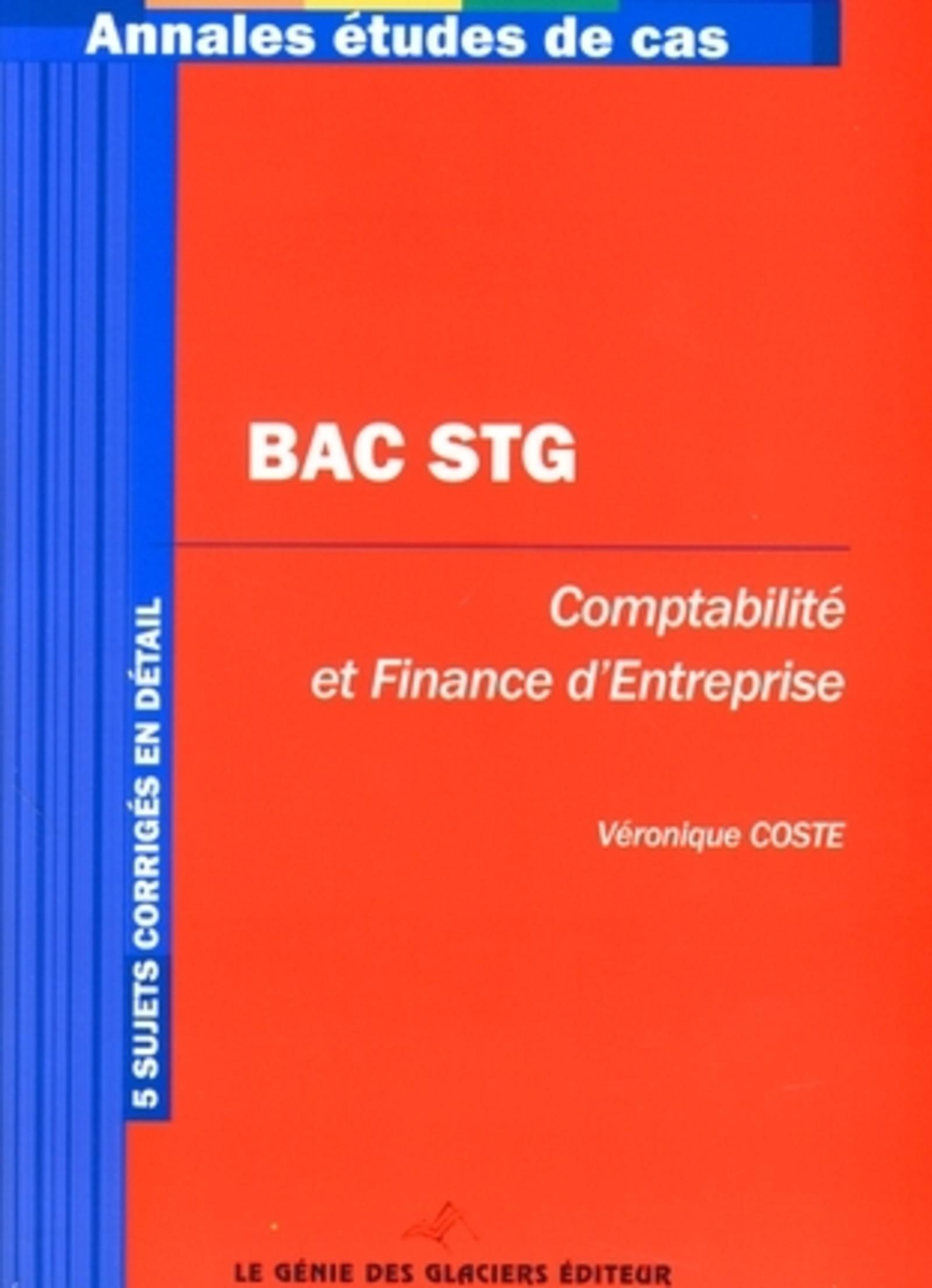 BAC STG. COMPTABILITE ET FINANCE D'ENTREPRISE