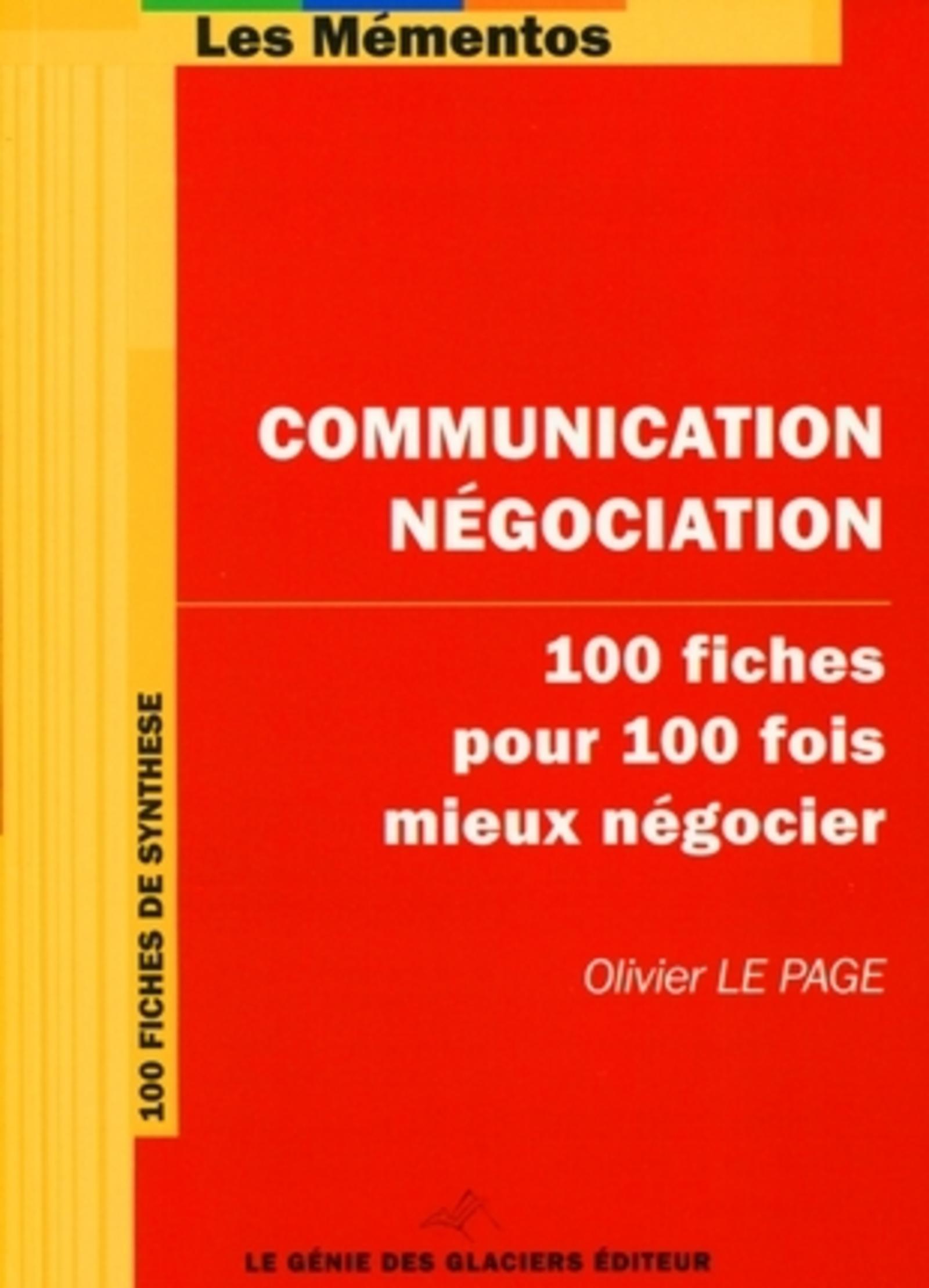 COMMUNICATION-NEGOCIATION. 100 FICHES POPUR 100 MIEUX NEGOCIER