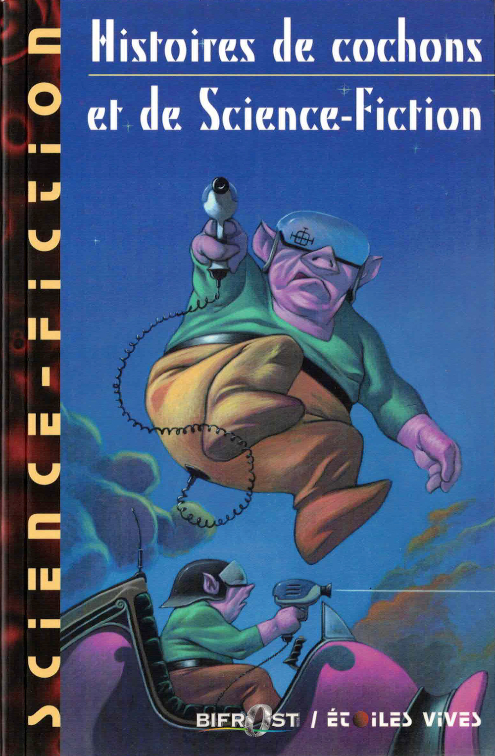 Histoires de cochons et de science-fiction