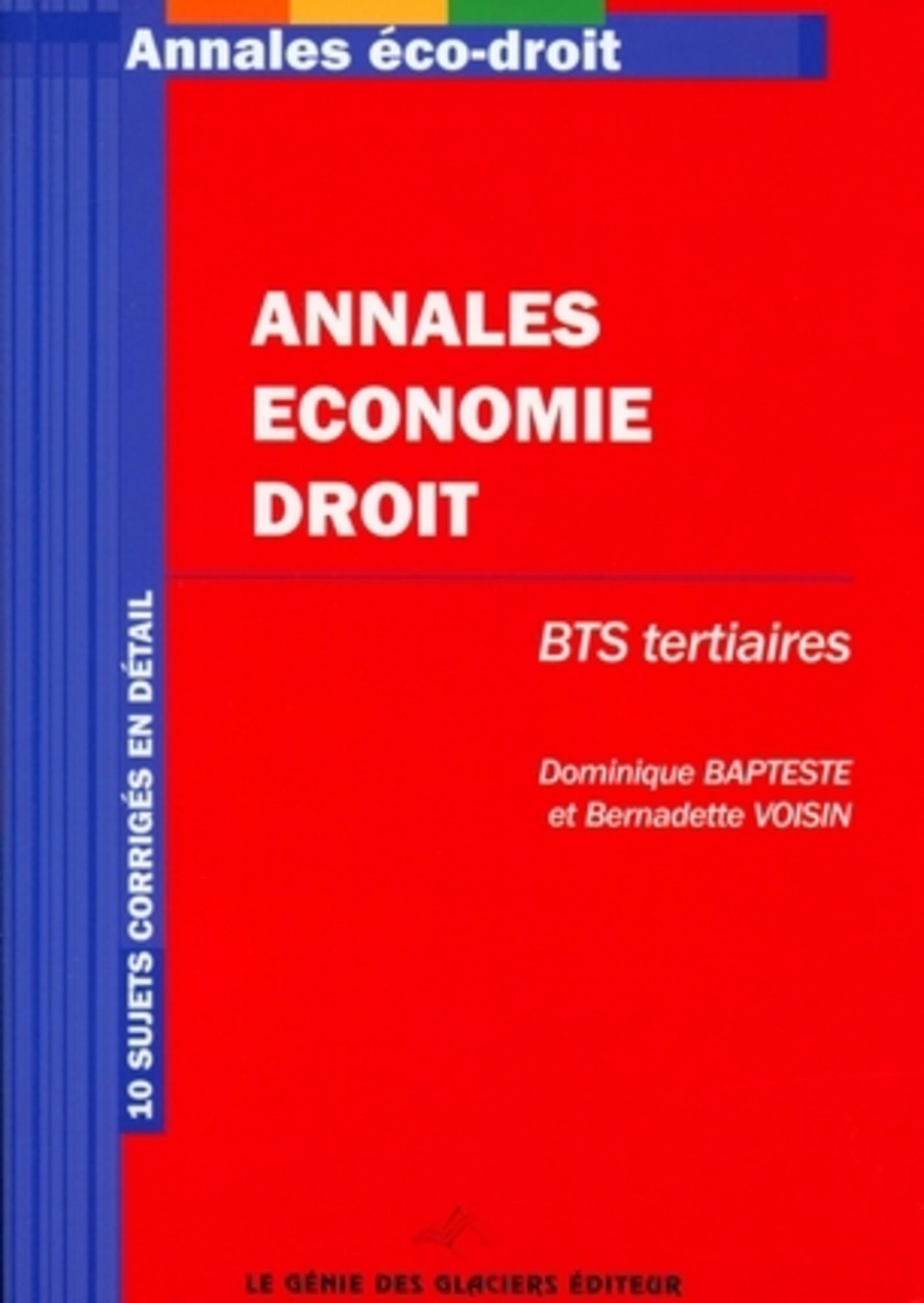 ANNALES ECONOMIE-DROIT BTS TERTIAIRES. 10 SUJETS CORRIGES ENDETAIL