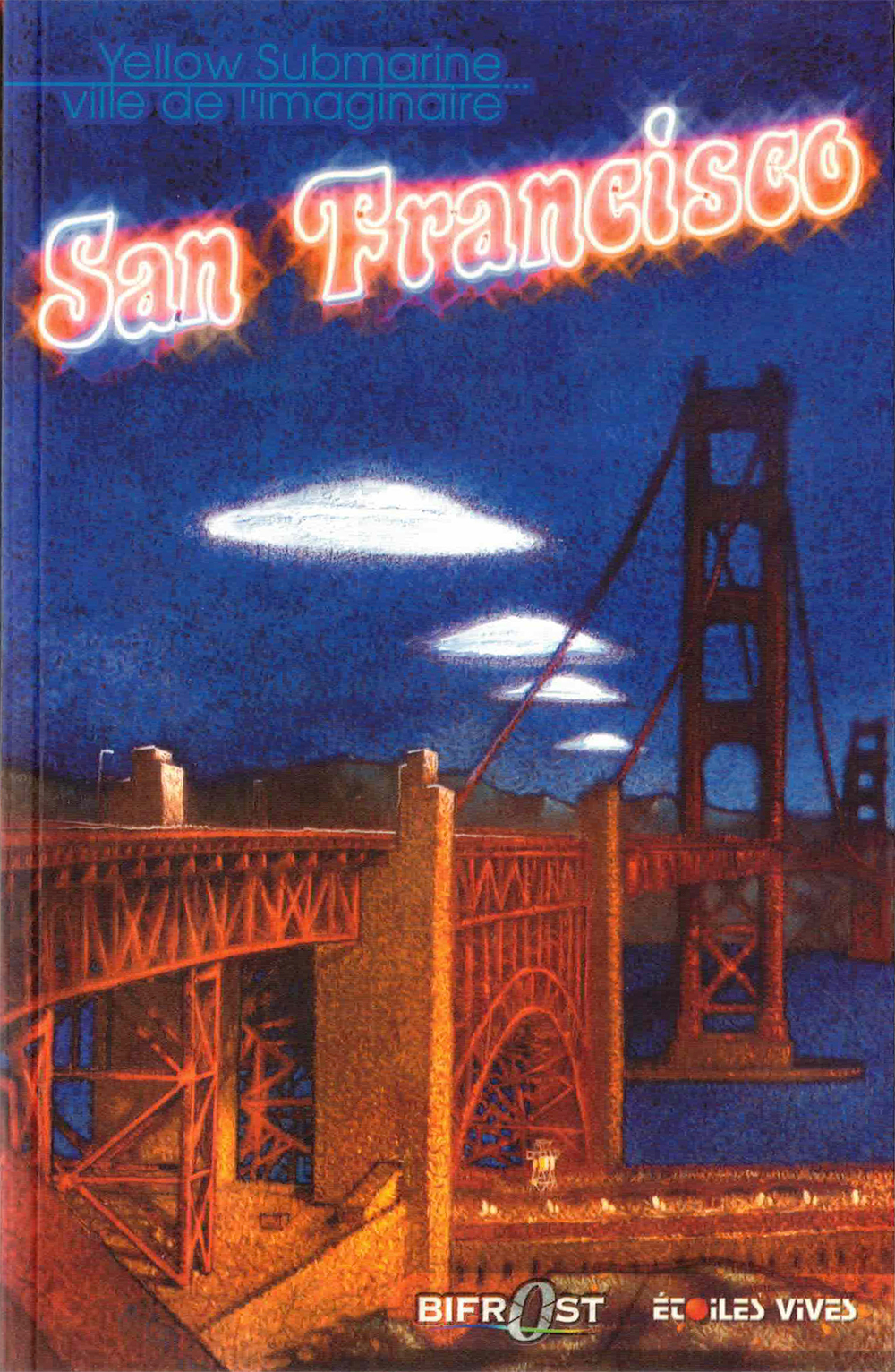 Revue Yellow submarine N°130 San Francisco