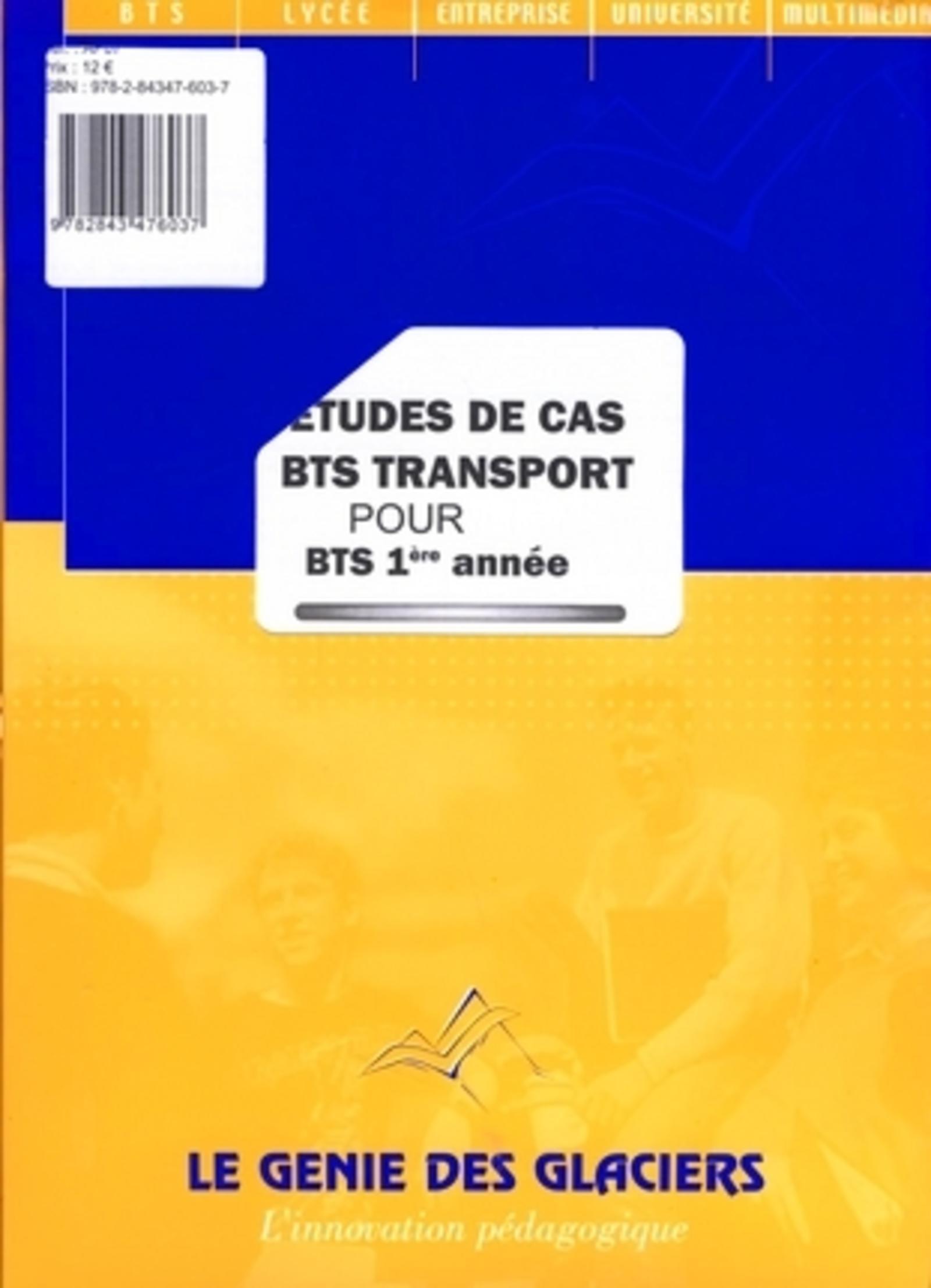 ETUDES DE CAS BTS TRANSPORT 1ERE ANNEE. POCHETTE ELEVE