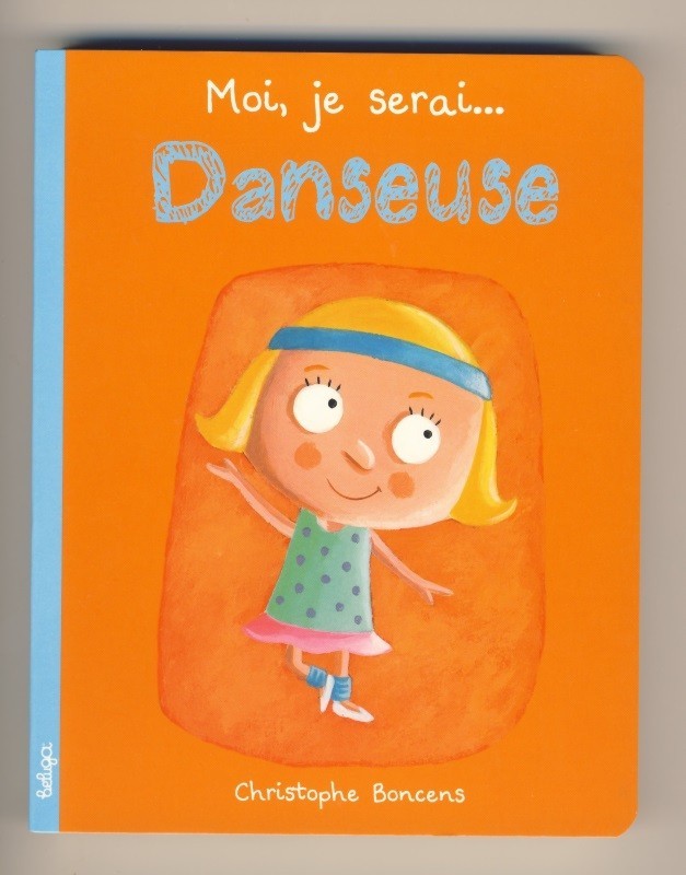 Moi, je serai danseuse
