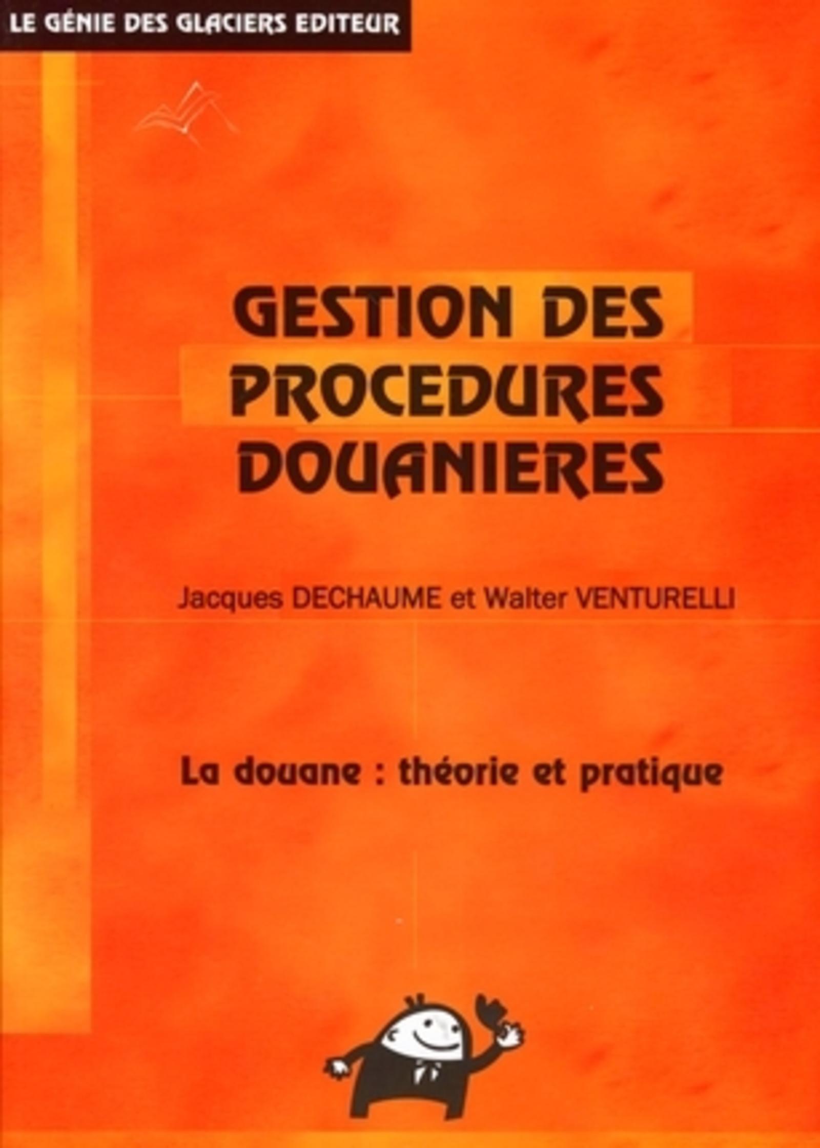 GESTION DES PROCEDURES DOUANIERES