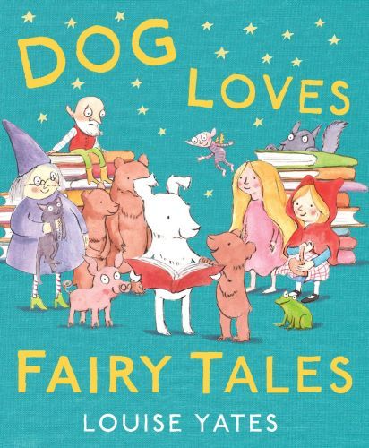 DOG LOVES FAIRYTALES