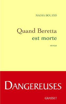 QUAND BERETTA EST MORTE