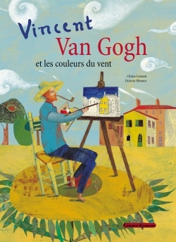 Van Gogh et les couleurs du vent