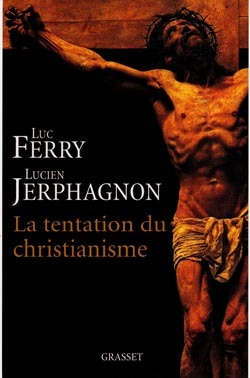LA TENTATION DU CHRISTIANISME