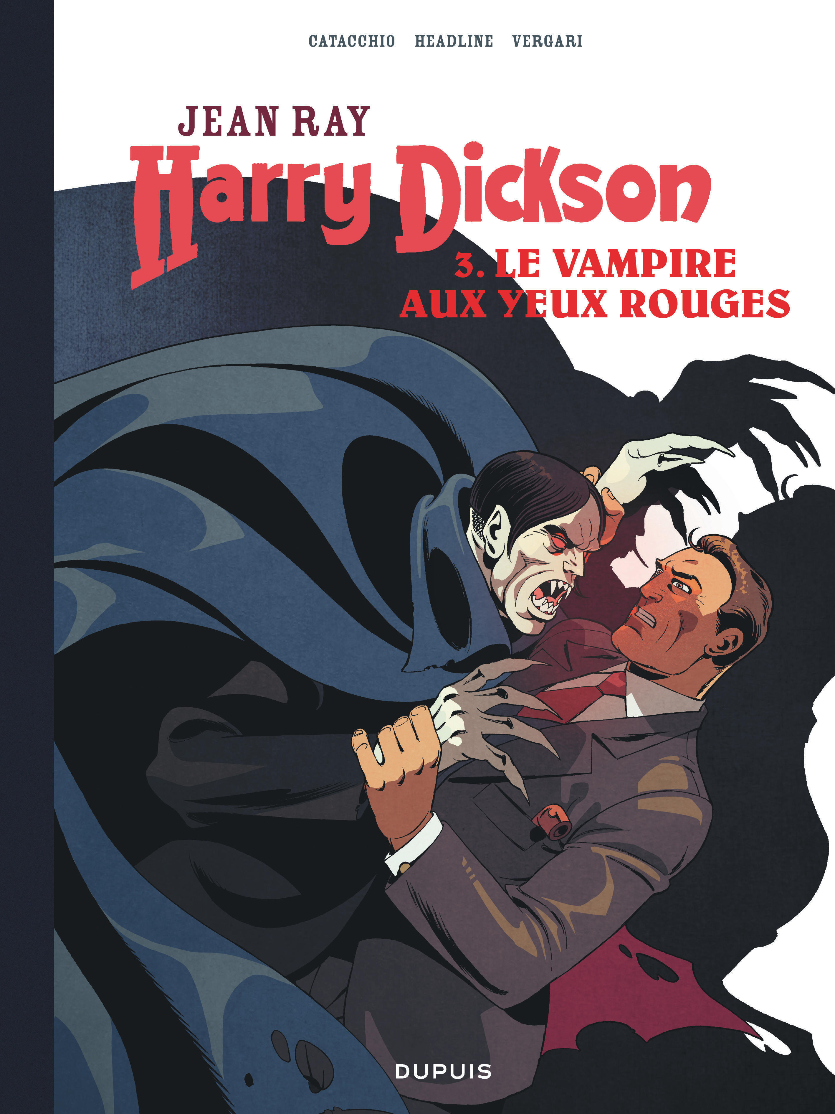Harry Dickson - Tome 3 - Le Vampire aux yeux rouges
