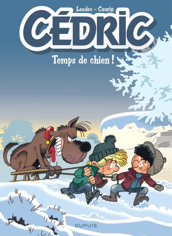 Cédric - Tome 31 - Temps de chien !