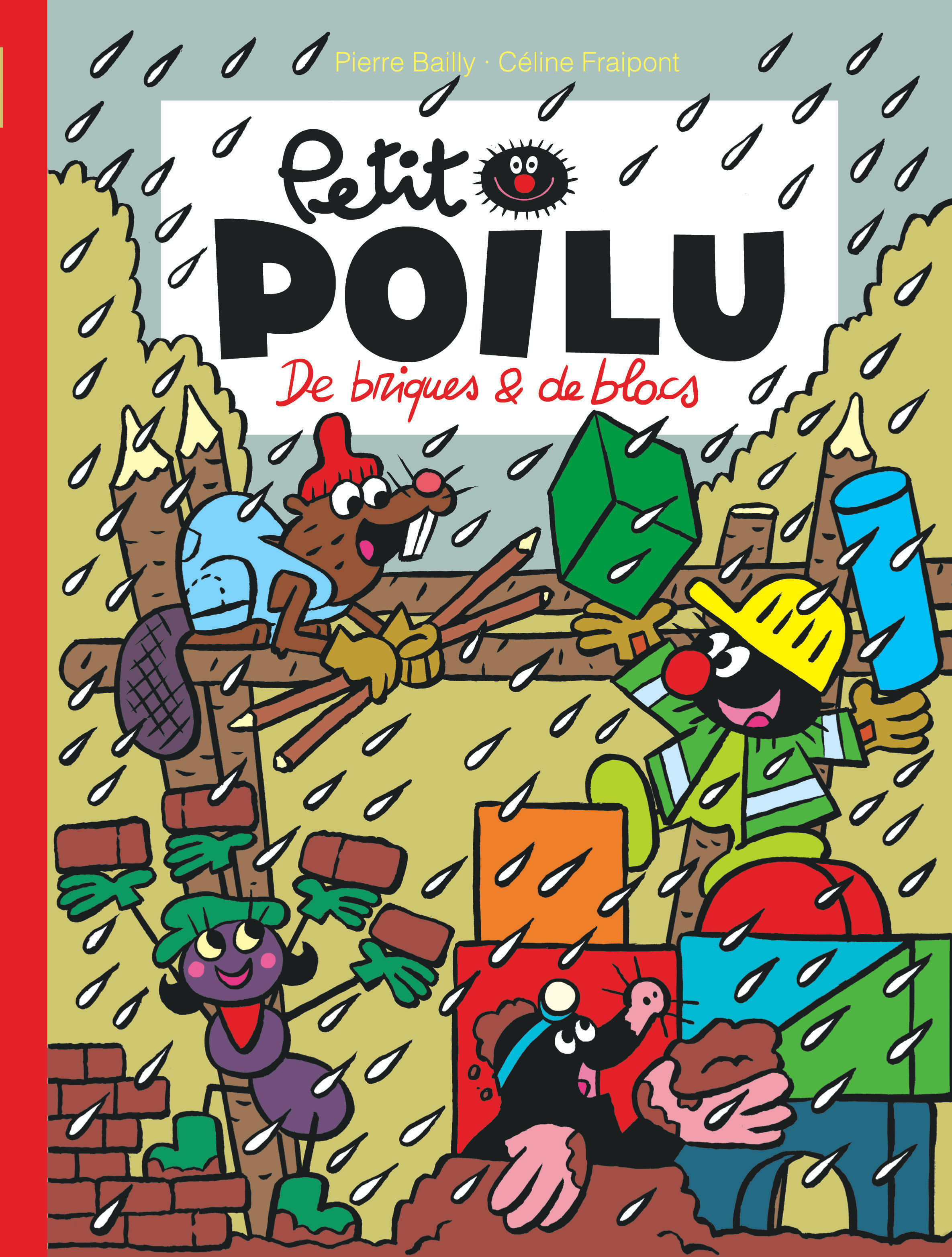 Petit Poilu - Tome 32 - De briques et de blocs