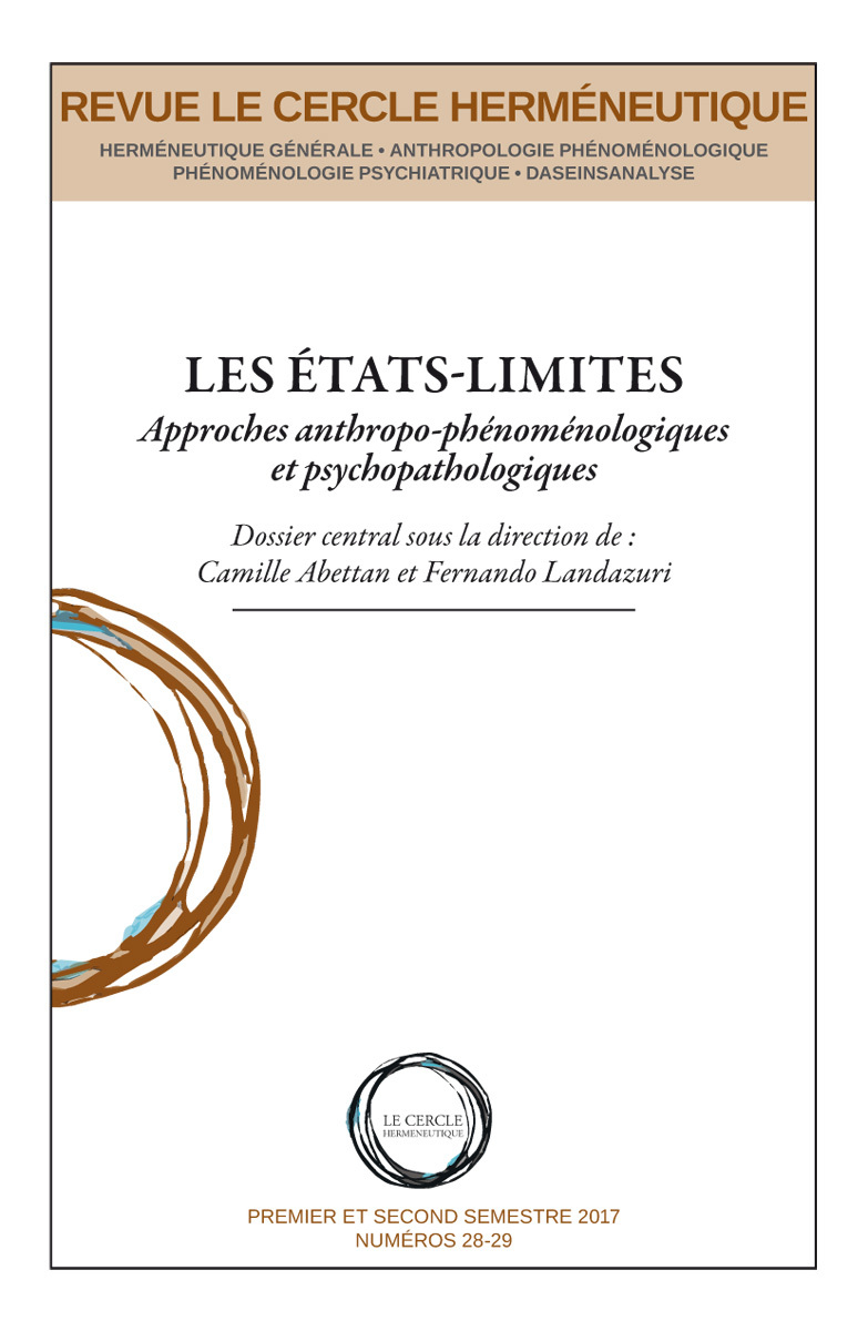 LES ETATS-LIMITES APPROCHES ANTHROPO-PHENOMENOLOGIQUES ET PSYCHOPATHOLOGIQUES