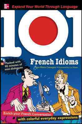 101 French Idioms with MP3 Disc