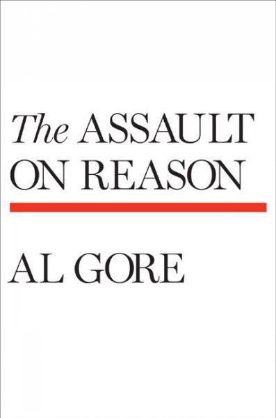 THE ASSAULT ON REASON