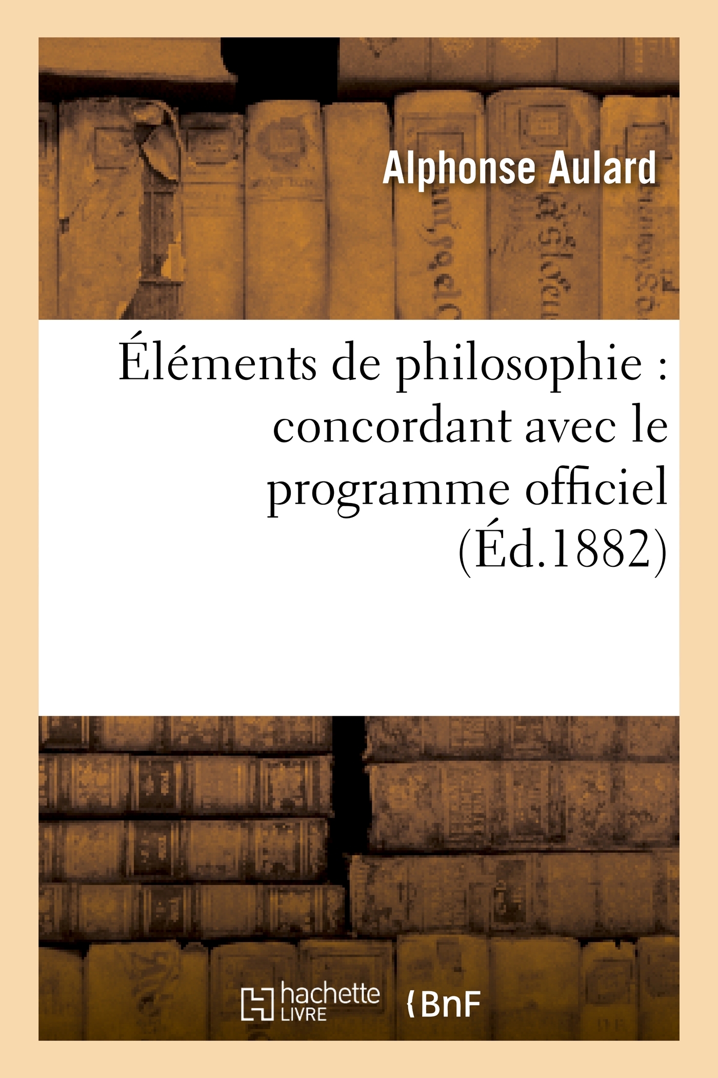 Éléments de philosophie : concordant avec le programme officiel (8e édition revue et corrigée)