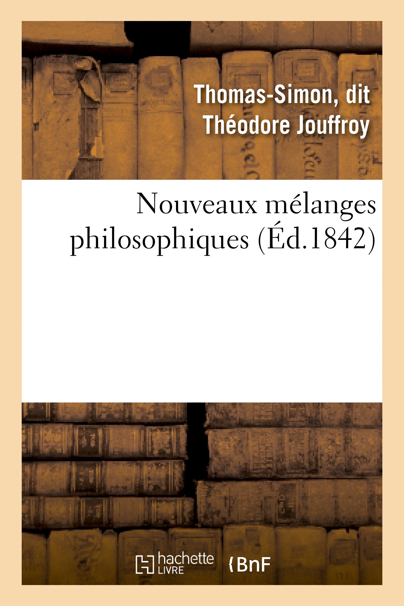 Nouveaux mélanges philosophiques