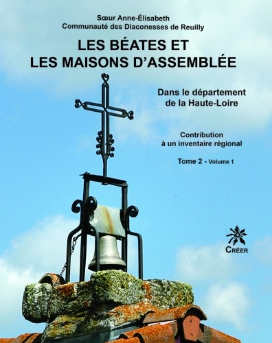 Les béates et les maisons d'assemblée Tome2