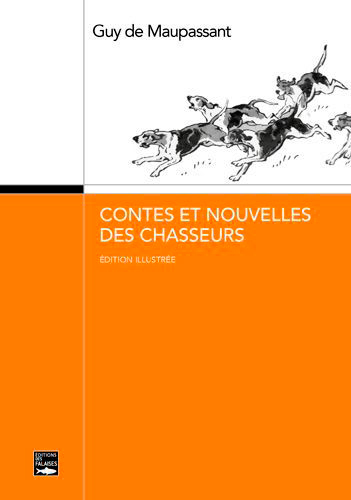 Contes Et Nouvelles De Chasseurs