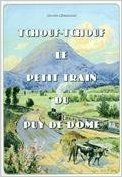 Tchouf tchouf le peit train du puy-de-dome